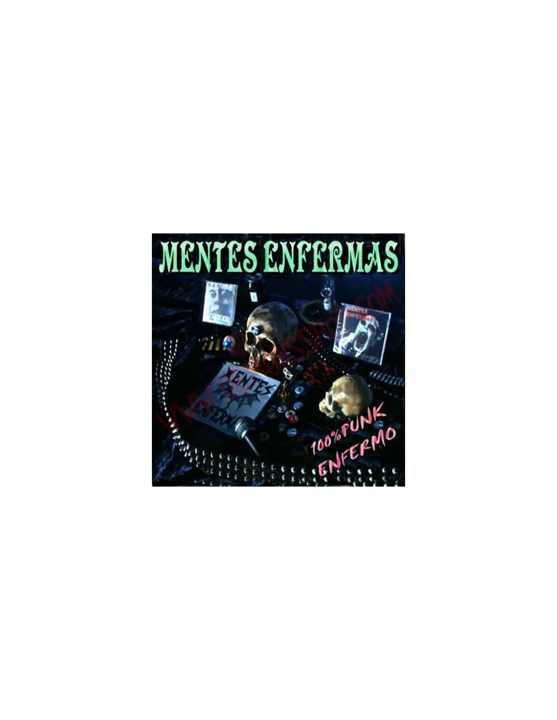 CD MENTES ENFERMAS  100% PUNK ENFERMO