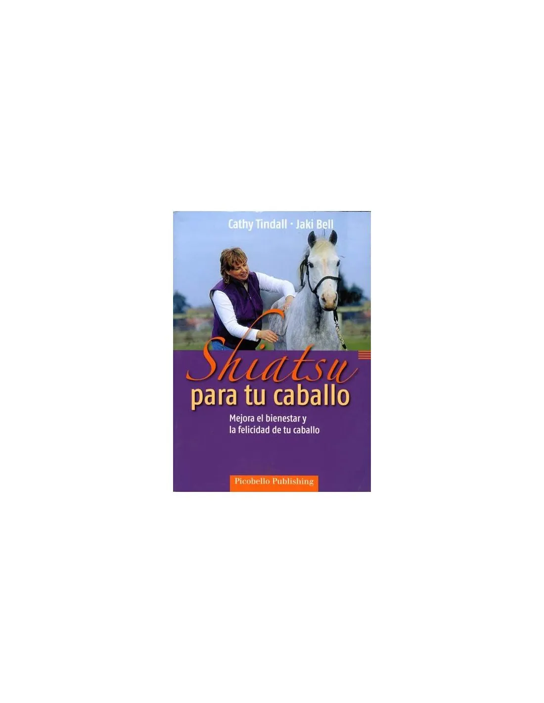 Libro: Shiatsu para tu Caballo (Picobello)